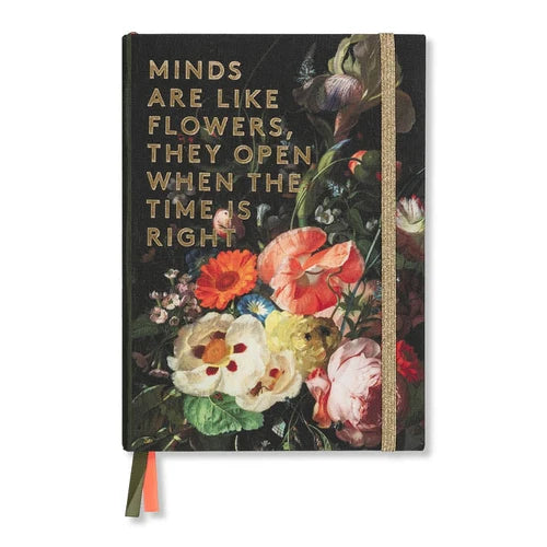 A hardcover notebook featuring a dark floral cover design with the quote 'MINDS ARE LIKE FLOWERS, THEY OPEN WHEN THE TIME IS RIGHT' in gold lettering. The cover displays a classical-style painting of various colorful flowers, including red, pink, white, and yellow blossoms.